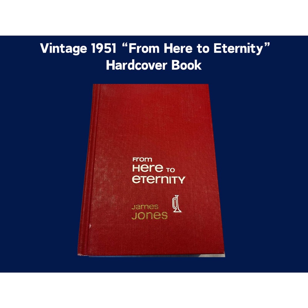 From Here to Eternity, James Jones Rare 1951 Edition Scribner Red Hardcover Book
